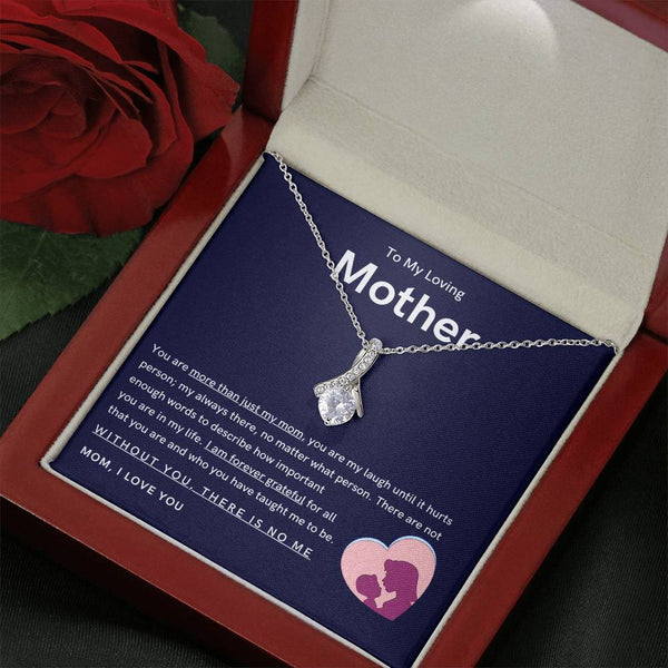 To My Loving Mother - You are more than just my mom (Limited Time Offer) - Alluring Beauty Necklace