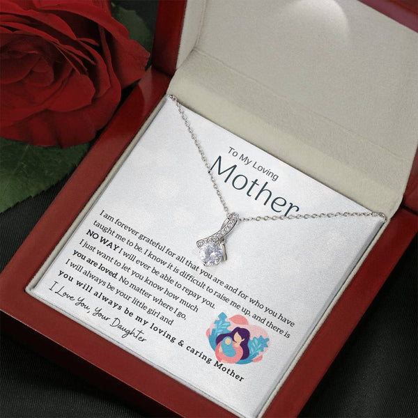 To My Loving Mother - You will always be my loving & caring Mother (Limited Time Offer) - Alluring Beauty Necklace