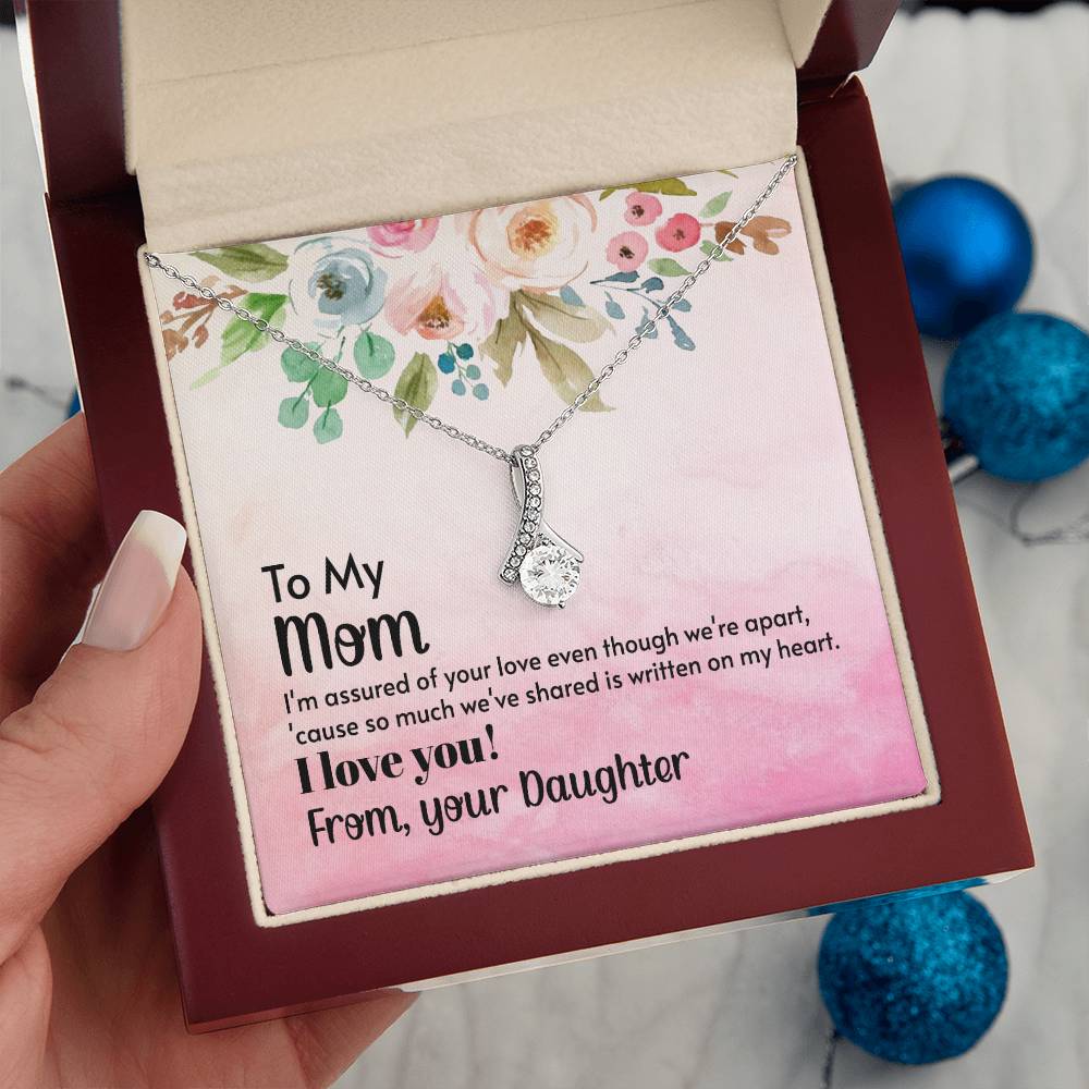 To My Mom - I'm assured of your love  (Limited Time Offer) - Alluring Beauty Necklace