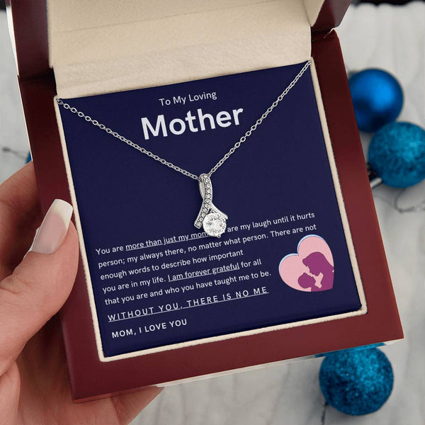 To My Loving Mother - You are more than just my mom (Limited Time Offer) - Alluring Beauty Necklace