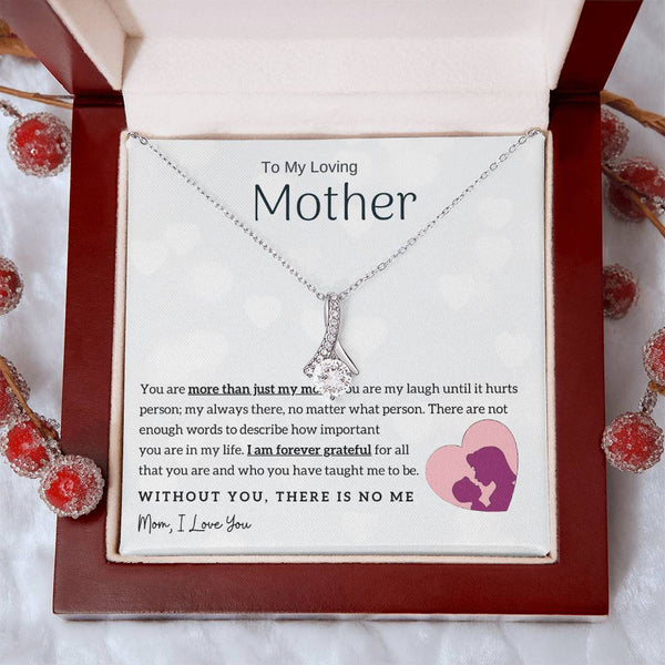 To My Loving Mother - Without You, There Is No Me! (Limited Time Offer) - Alluring Beauty Necklace