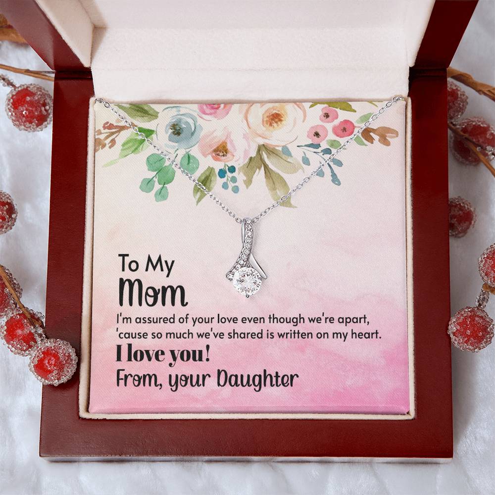 To My Mom - I'm assured of your love  (Limited Time Offer) - Alluring Beauty Necklace