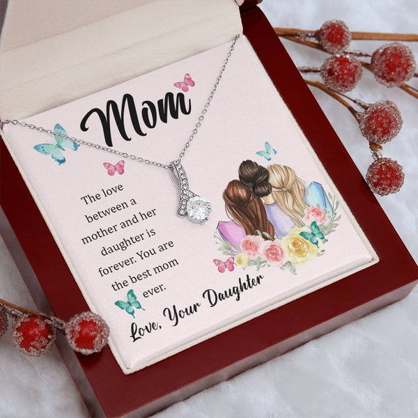 To My Mom, The Love Between A Mother And Her Daughter..  (Limited Time Offer) - Alluring Beauty Necklace