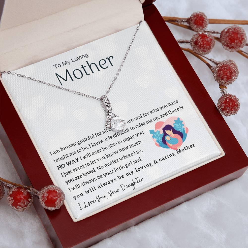 To My Loving Mother - You will always be my loving & caring Mother (Limited Time Offer) - Alluring Beauty Necklace