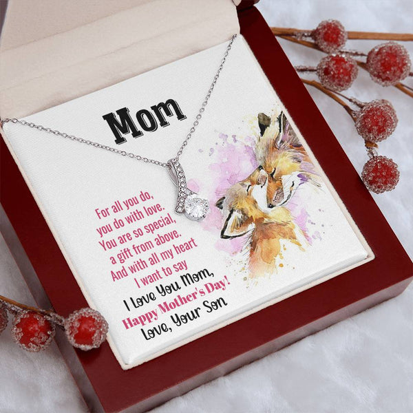 To My Mom - You Are So Special (Limited Time Offer) - Alluring Beauty Necklace