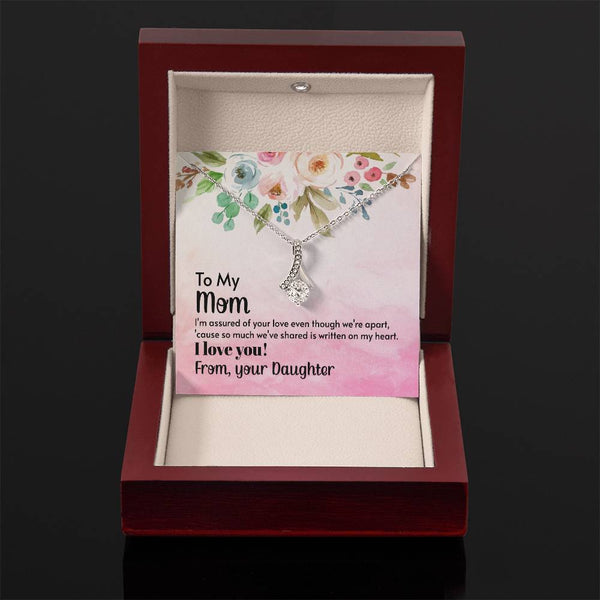 To My Mom - I'm assured of your love  (Limited Time Offer) - Alluring Beauty Necklace