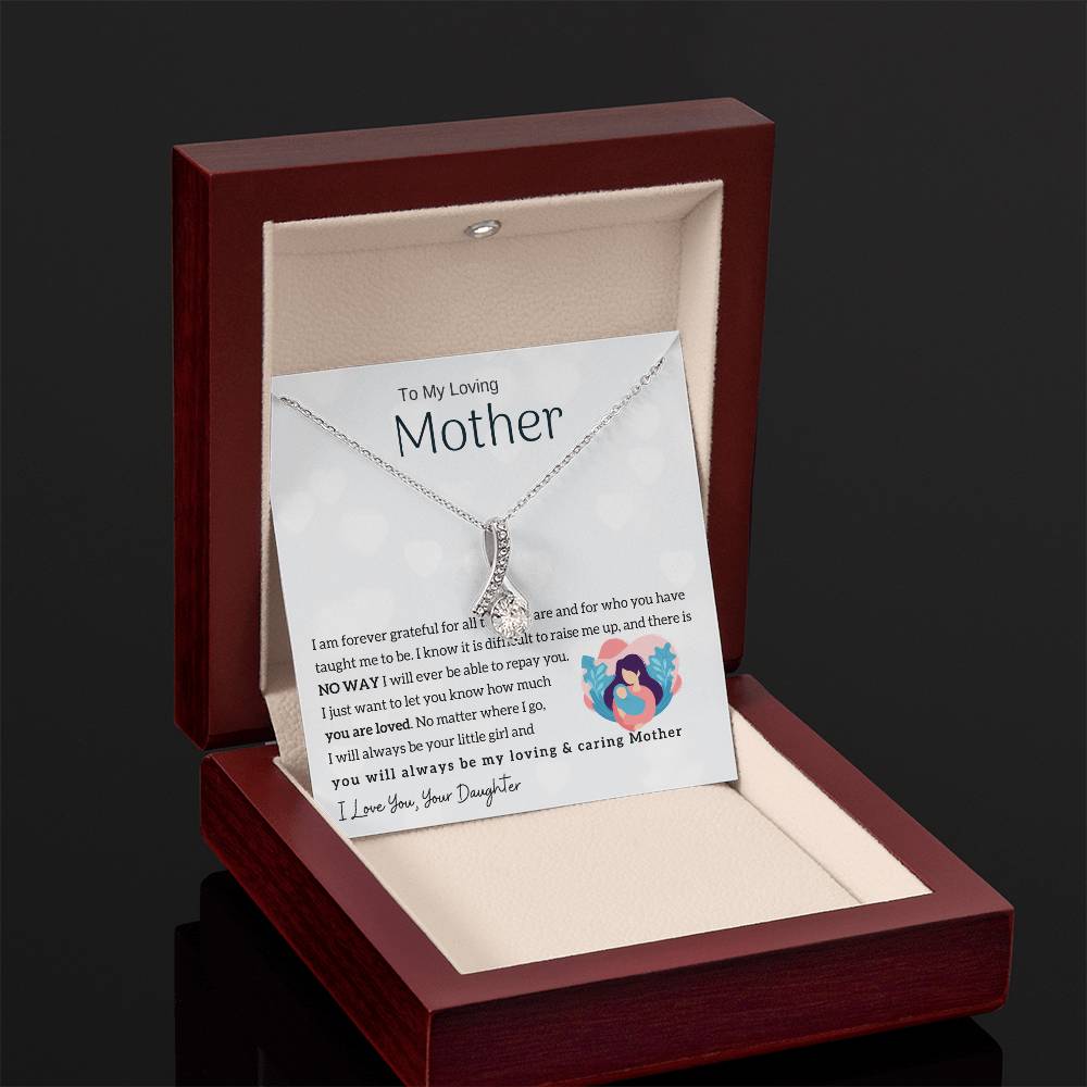 To My Loving Mother - You will always be my loving & caring Mother (Limited Time Offer) - Alluring Beauty Necklace