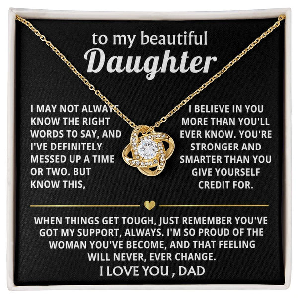 To My Beautiful Daughter, I'm so proud of the woman you've become. — [Lux] - Love Knot