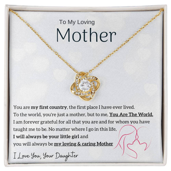 To My Loving Mother - You are my sunshine, I will always be your little girl (Almost Gone) - Love Knot