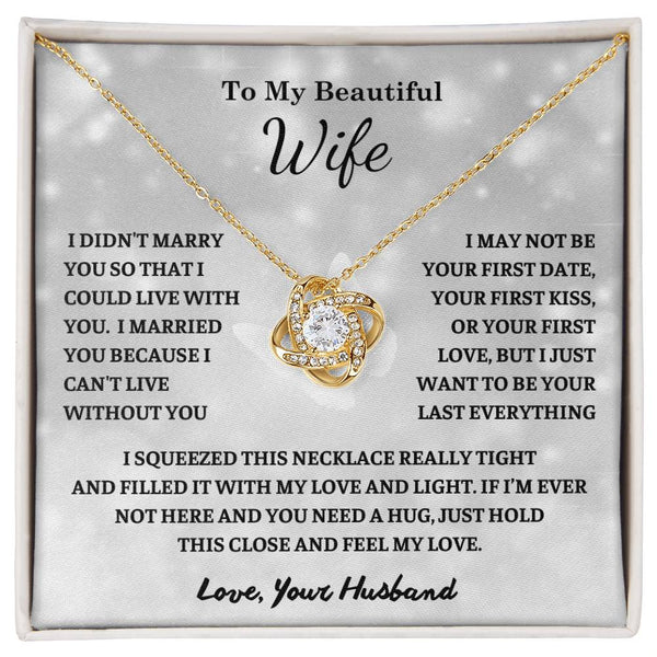 To My Wife , Love Knot necklace , Gift For Soulmate , Gift For Wife, Wife Birthday Gift, Anniversary Gift For Wife, Wife Necklace