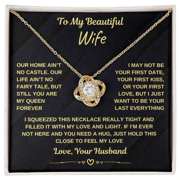To My Beautiful Wife, You Are My Queen Forever (Love Knot Necklace)