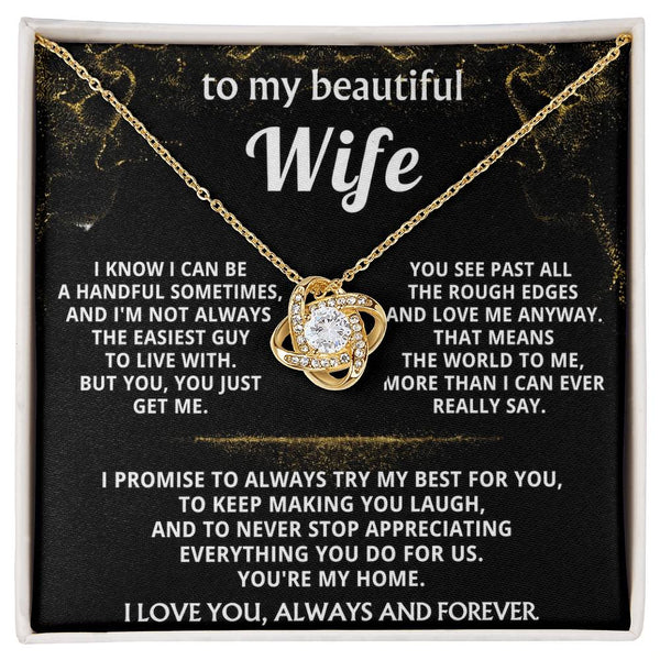 To My Wife, You just get me.