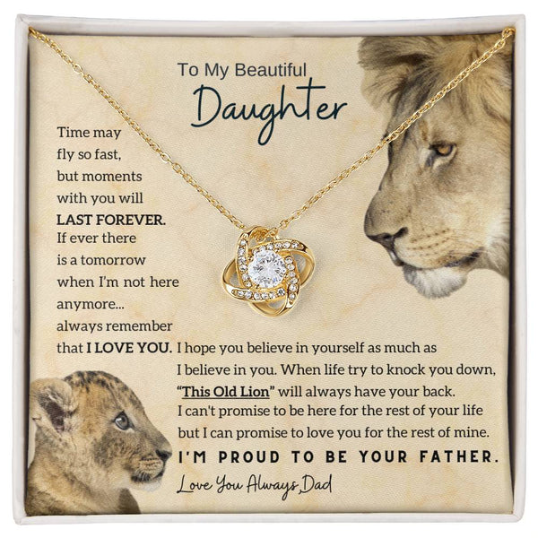 [Only a few left] To My Beautiful Daughter - Moments With You Will Last Forever (Love knot)