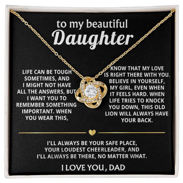 To My Beautiful Daughter, My love is always right there with you.
