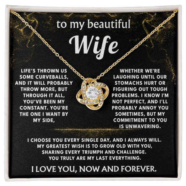 To My Wife, You are my constant, my everything.