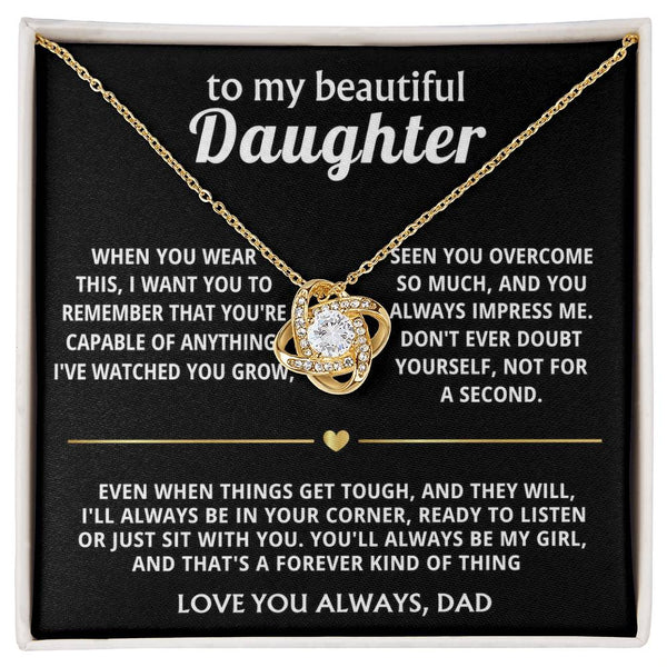To My Beautiful Daughter, I'll always be in your corner.