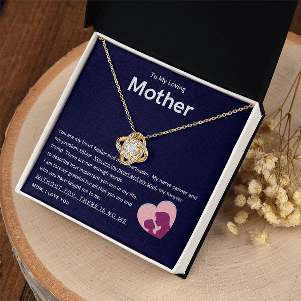 To My Loving Mother - You are my hear and my soul (Almost Gone) - Love Knot