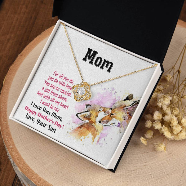 To My Mom - You Are So Special (Almost Gone) - Love Knot