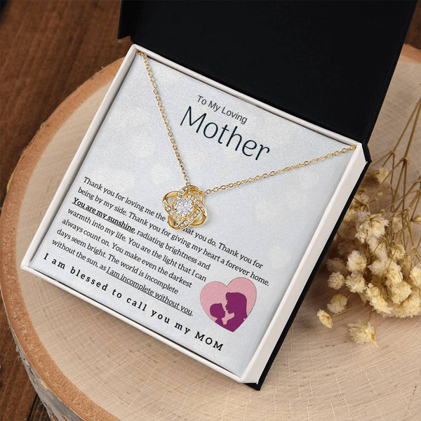 To My Loving Mother - You are my sunshine! (Almost Gone) - Love Knot