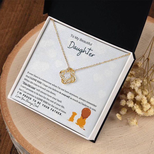 [Only a few left] To My Beautiful Daughter - Always remember that I LOVE YOU (Love knot)