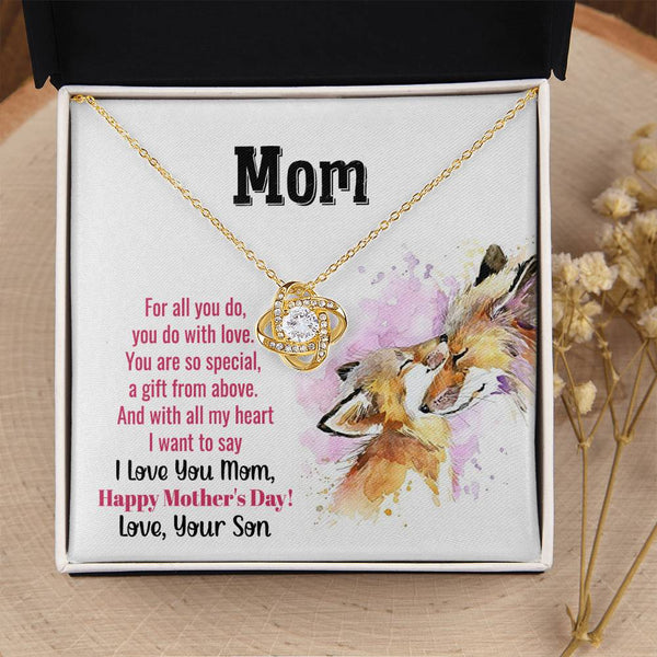 To My Mom - You Are So Special (Almost Gone) - Love Knot