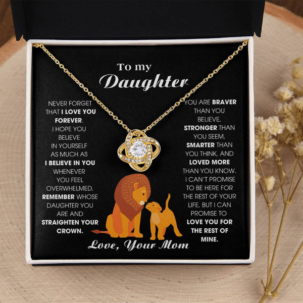 [ Few left only ] To My Daughter From Mom, Never Forget That I Love You Forever (Love knot)