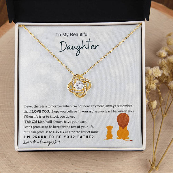 [Only a few left] To My Beautiful Daughter - Always remember that I LOVE YOU (Love knot)