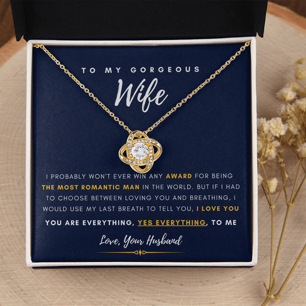 To My Gorgeous Wife, You are Everything, Gift For Soulmate , Gift For Wife
