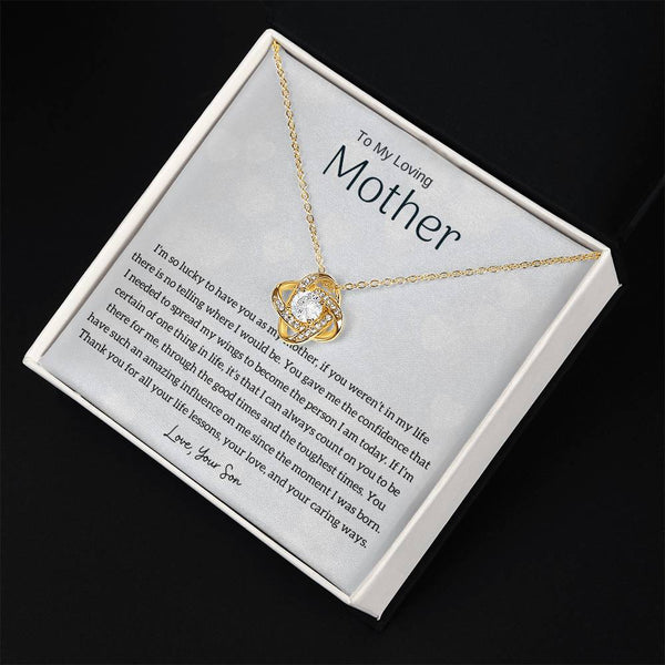 To My Loving Mother - I'm so lucky to have you as my mother! (Almost Gone) - Love Knot