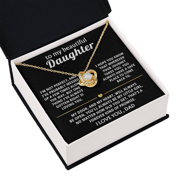 To My Beautiful Daughter, I'll always be here for you. — [Lux] - Love Knot