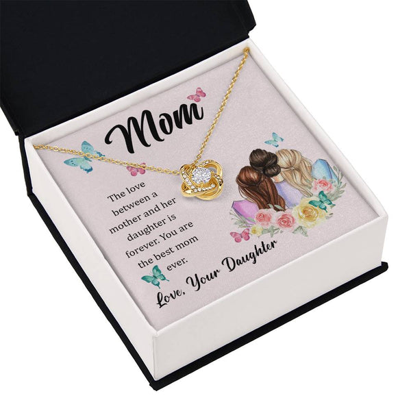 To My Mom, The Love Between A Mother And Her Daughter..  (Almost Gone) - Love Knot