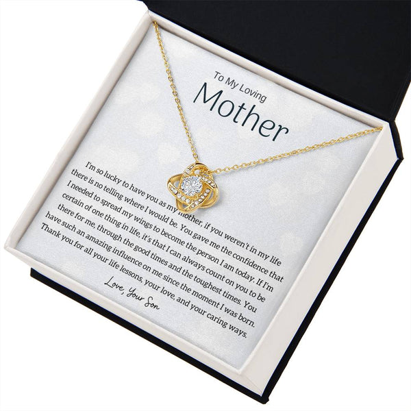 To My Loving Mother - I'm so lucky to have you as my mother! (Almost Gone) - Love Knot