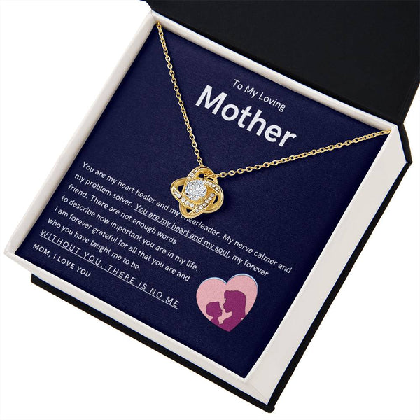 To My Loving Mother - You are my hear and my soul (Almost Gone) - Love Knot