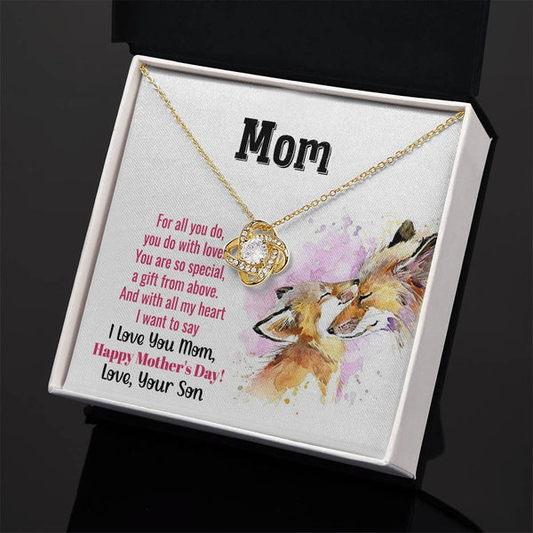 To My Mom - You Are So Special (Almost Gone) - Love Knot