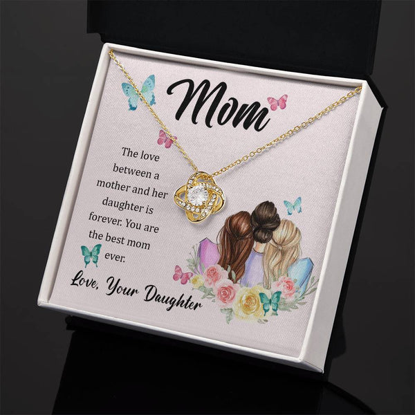 To My Mom, The Love Between A Mother And Her Daughter..  (Almost Gone) - Love Knot