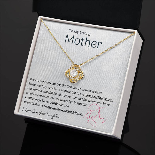 To My Loving Mother - You are my sunshine, I will always be your little girl (Almost Gone) - Love Knot