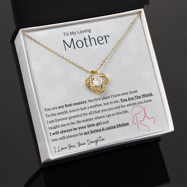 To My Loving Mother - You are my sunshine, I will always be your little girl (Almost Gone) - Love Knot