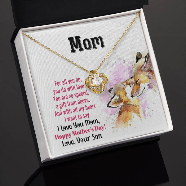 To My Mom - You Are So Special (Almost Gone) - Love Knot