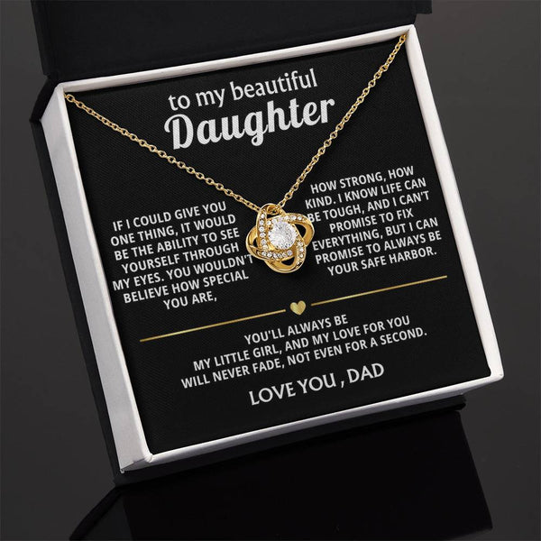 To My Beautiful Daughter, You are so special to me.