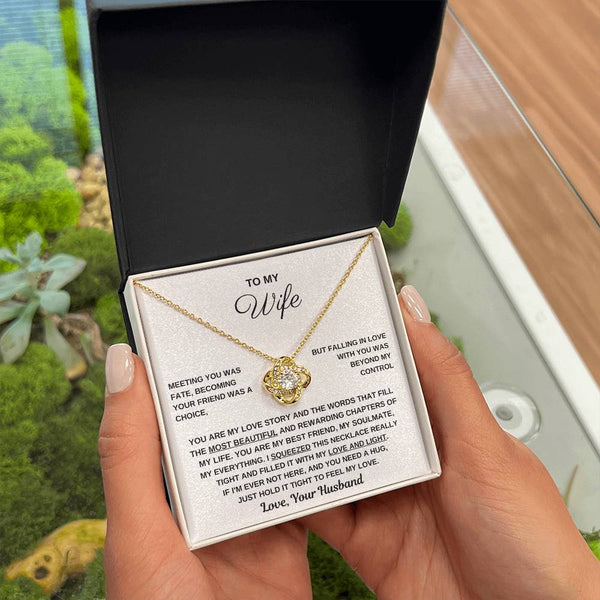 To My Wife, Hold This Close To Feel My Love - Love Knot Necklace