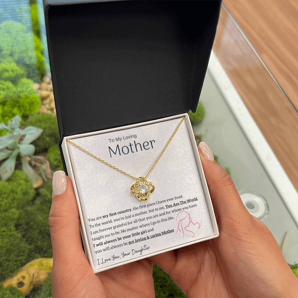 To My Loving Mother - You are my sunshine, I will always be your little girl (Almost Gone) - Love Knot