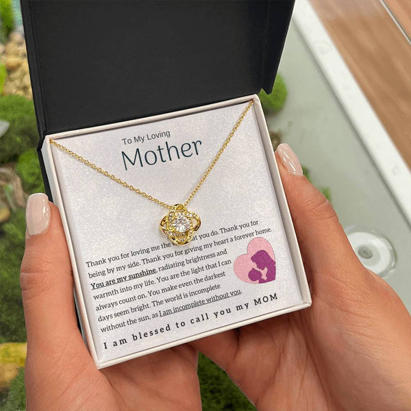 To My Loving Mother - You are my sunshine! (Almost Gone) - Love Knot