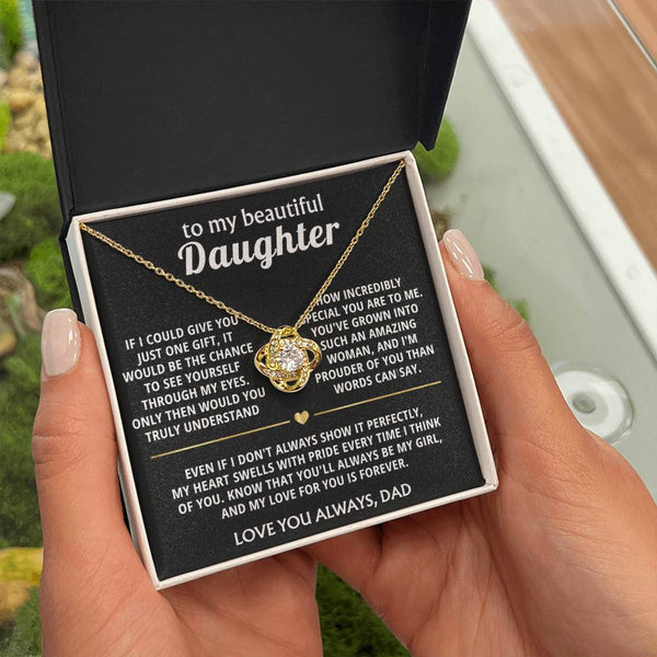 To My Beautiful Daughter, I'm so proud of you, my special girl.