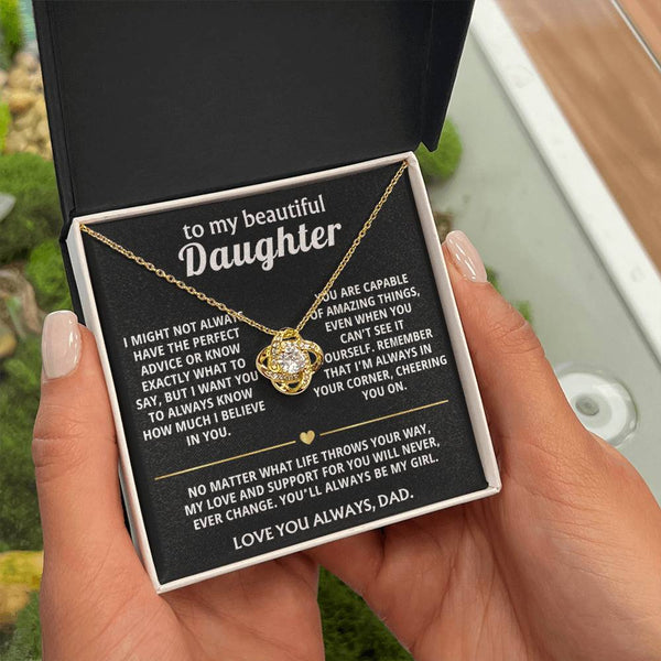 To My Beautiful Daughter, I'm always in your corner, my girl.