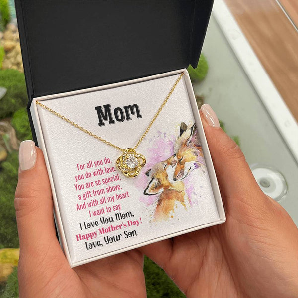To My Mom - You Are So Special (Almost Gone) - Love Knot