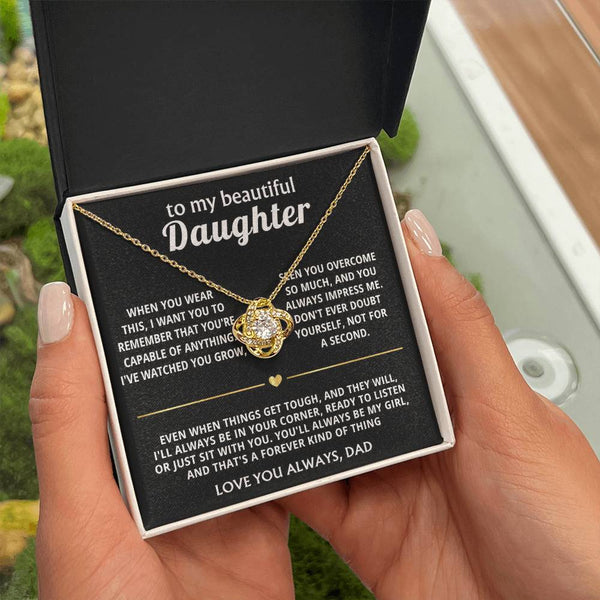 To My Beautiful Daughter, I'll always be in your corner.