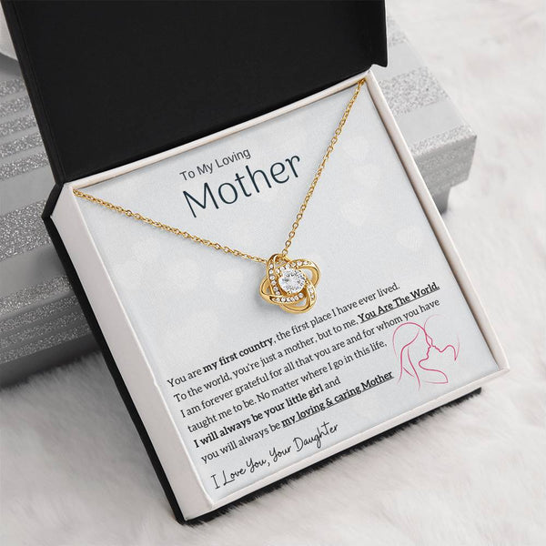 To My Loving Mother - You are my sunshine, I will always be your little girl (Almost Gone) - Love Knot