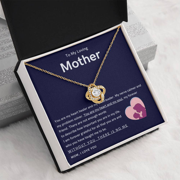 To My Loving Mother - You are my hear and my soul (Almost Gone) - Love Knot