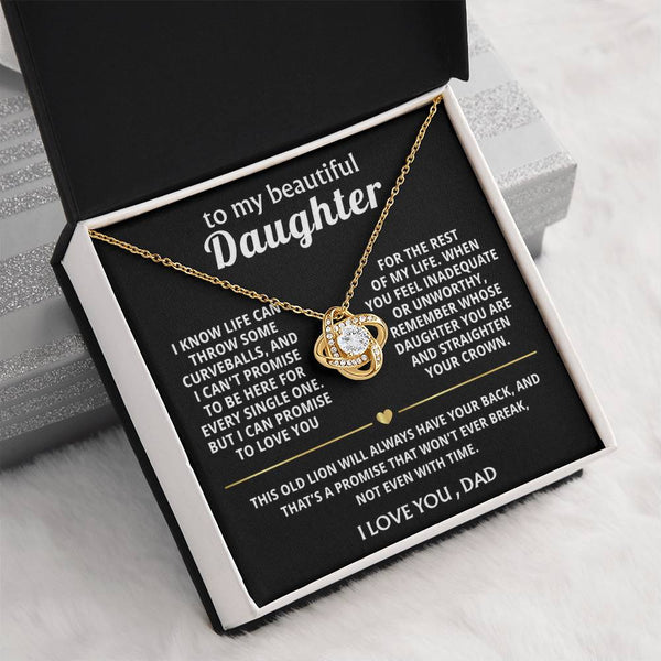 To My Beautiful Daughter, I'll always have your back.