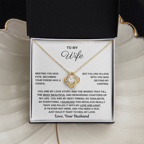 To My Wife, Hold This Close To Feel My Love - Love Knot Necklace